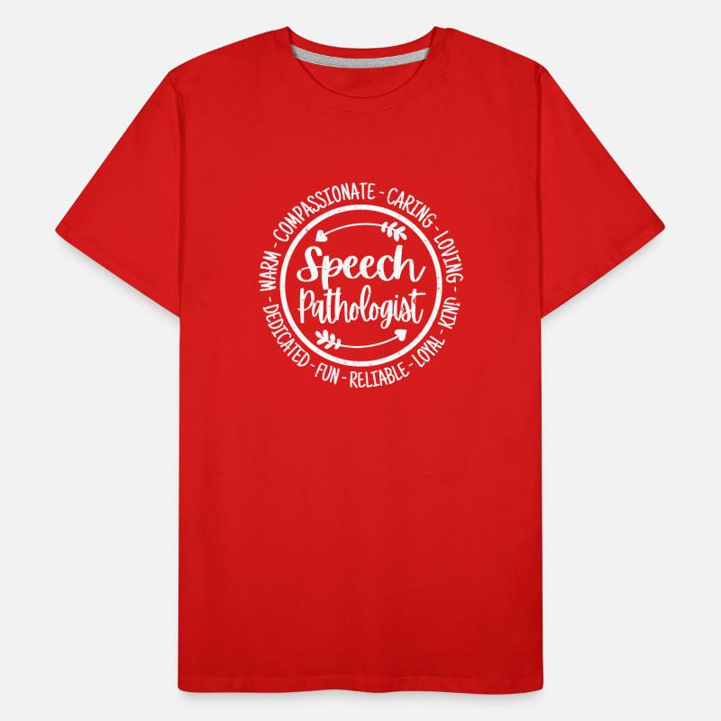Speech Pathologist Speech- Lnguage Pathologists Men's Premium Organic T-Shirt