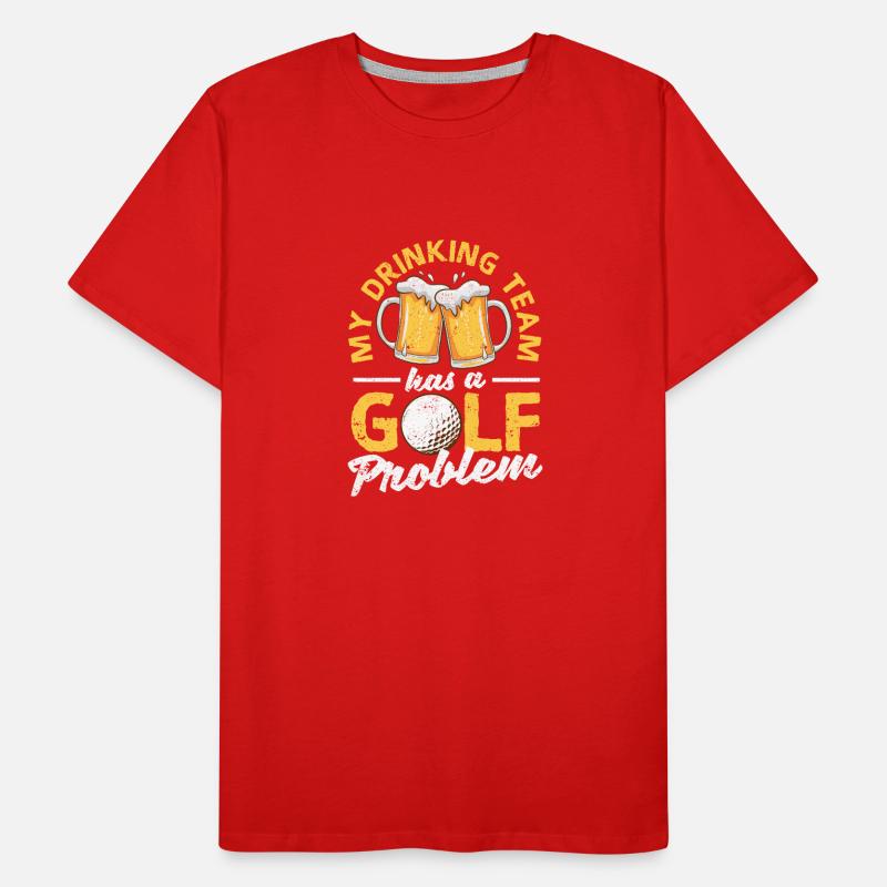 Mein Trinker-Team hat ein Golfproblem Lustiger Männer Premium Bio T-Shirt