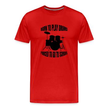 Schlagzeug lustige Schlagzeuger Spruch Musiker - Männer Premium Bio T-Shirt - Rot - Vorne - Damien (186cm)