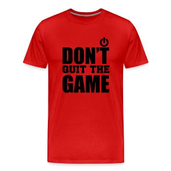 Dont quit the game black - Men's Premium Organic T-Shirt - red - Front - Damien (186cm)