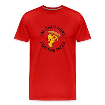 I’m Only Here For The Pizza Lustiger Pizza Spruch - Männer Premium Bio T-Shirt - Rot - Vorne - Damien (186cm)