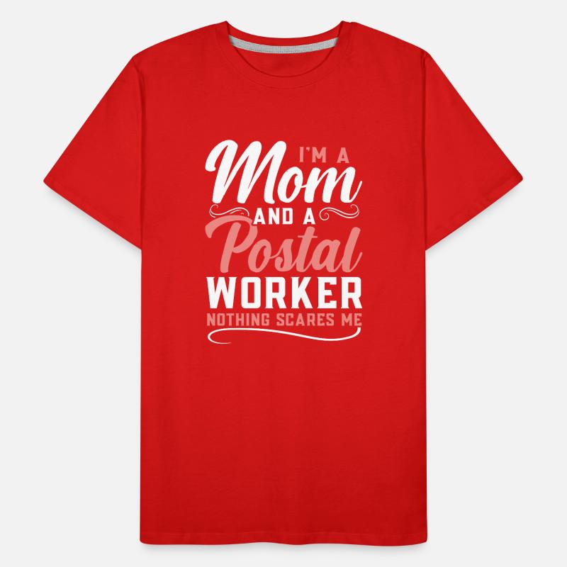 Ich bin eine Mutter und ein Postangestellter Nicht Männer Premium Bio T-Shirt