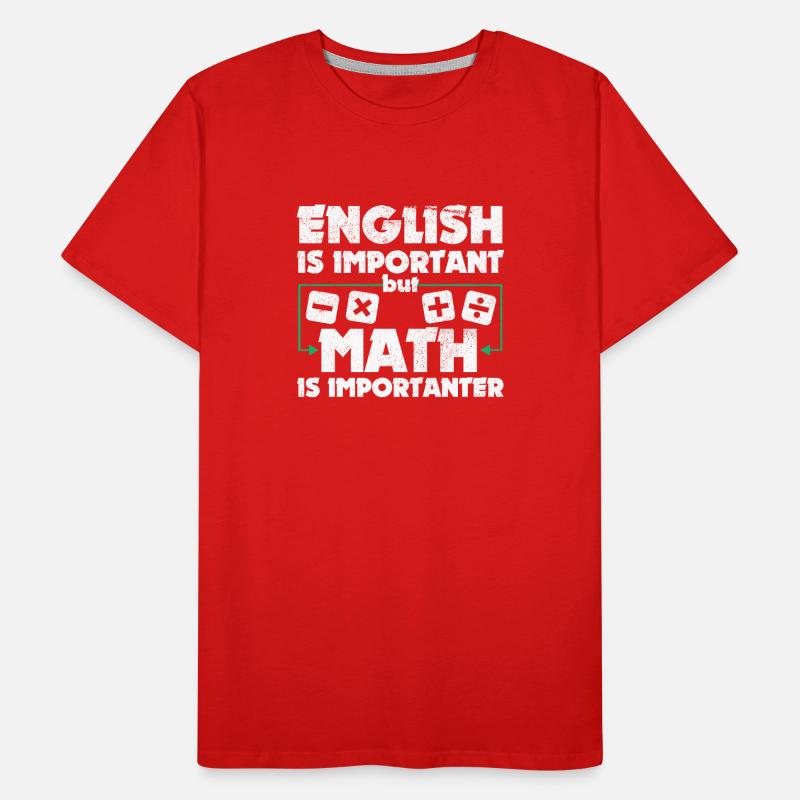 Drôle Math Art Étudiant Jeu de mots Mathématiques Amoureux Fun T-shirt bio Premium Homme