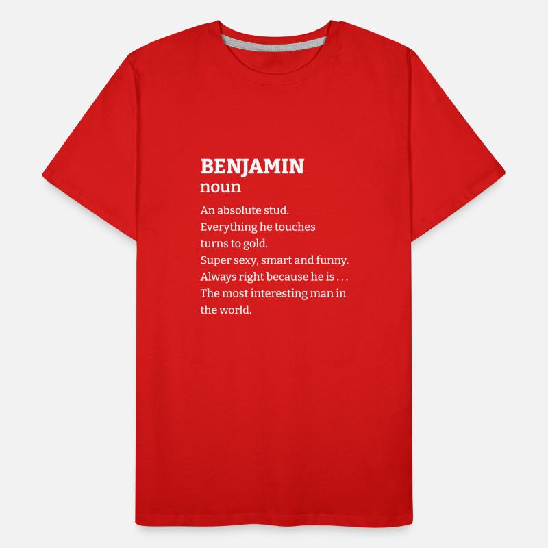 Benjamin: An absolute stud. Everthing he touches t Männer Premium Bio T-Shirt