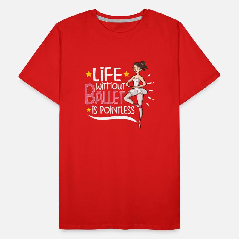 Ballet Ballerina Dance Dancer Dancing Ballet Gift Männer Premium Bio T-Shirt