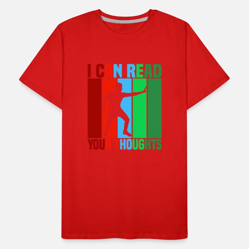 I Can Read Your Thoughts Men's Premium Organic T-Shirt