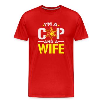 I am a policeman and a wife Police Poli - Men's Premium Organic T-Shirt - red - Front - Damien (186cm)