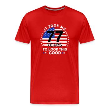 Il m’a fallu 77 ans pour être aussi beau - T-shirt bio Premium Homme - rouge - Devant - Damien (186cm)