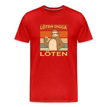 Löten Digga Löten Party Biertrinker Trinkspruch - Männer Premium Bio T-Shirt - Rot - Vorne - Damien (186cm)