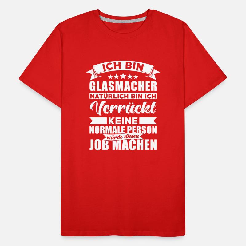 Glasmacher Beruf Spruch Männer Premium Bio T-Shirt
