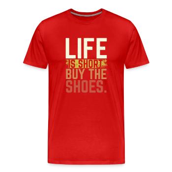 La vie est courte Acheter les chaussures Collectionneur de chaussures - T-shirt bio Premium Homme - rouge - Devant - Damien (186cm)