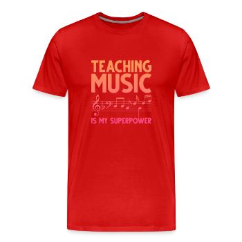 Enseigner la musique est mon superpouvoir - T-shirt bio Premium Homme - rouge - Devant - Damien (186cm)