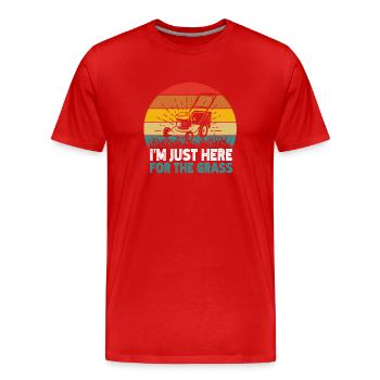 I'm only here because of the grass grass mowing lawn - Men's Premium Organic T-Shirt - red - Front - Damien (186cm)