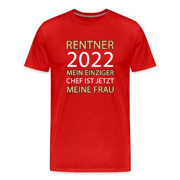 Rente Frau Chef Rentner 2022 - Männer Premium Bio T-Shirt - Rot - Vorne - Damien (186cm)