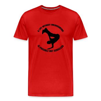 Breakdance Gift Dancing Dance Sports Dancer - Men's Premium Organic T-Shirt - red - Front - Damien (186cm)