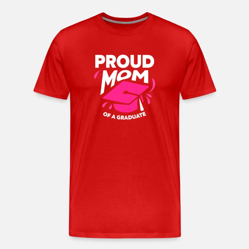 Stolze Mutter Einer Absolventin Absolvent - Männer Premium Bio T-Shirt - Rot