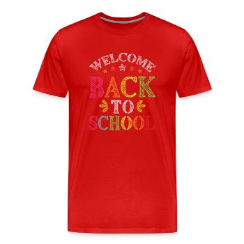 Welcome back to school for students and teachers - Men's Premium Organic T-Shirt - red - Front - Damien (186cm)