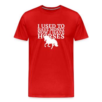 J’avais de l’argent maintenant j’ai des chevaux - Pfer - T-shirt bio Premium Homme - rouge - Devant - Damien (186cm)