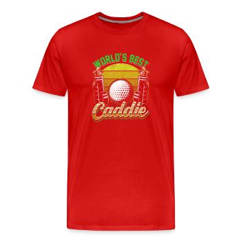 The best caddie in the world Golf golfing golfer golf - Men's Premium Organic T-Shirt - red - Front - Damien (186cm)