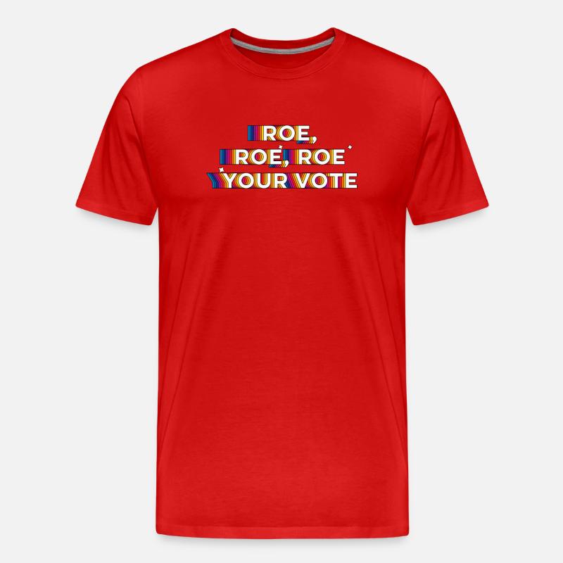 Roe, Roe, Roe deine Stimme - Männer Premium Bio T-Shirt - Rot