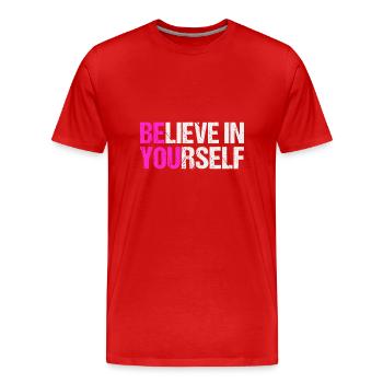 Believe in yourself - Männer Premium Bio T-Shirt - Rot - Vorne - Damien (186cm)