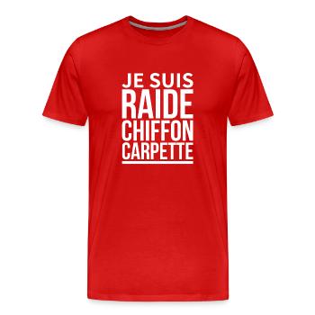 je suis raide chiffon carpette - T-shirt bio Premium Homme - rouge - Devant - Damien (186cm)