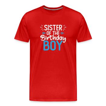 Sister Of The Birthday Boy - Männer Premium Bio T-Shirt - Rot - Vorne - Damien (186cm)