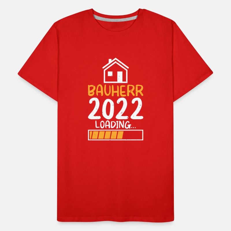 Bauherr 2022 Loading Eigenheim Richtfest Grundstei Männer Premium Bio T-Shirt