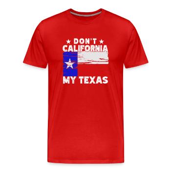 California Texas Texans Texan Pride Sayings - Men's Premium Organic T-Shirt - red - Front - Damien (186cm)