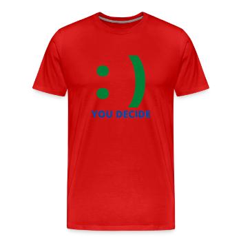 YOU DECIDE - Be happy and smile - Men's Premium Organic T-Shirt - red - Front - Damien (186cm)