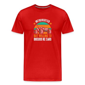 Introverted But Willing To Discuss RC Cars Remote - Männer Premium Bio T-Shirt - Rot - Vorne - Damien (186cm)