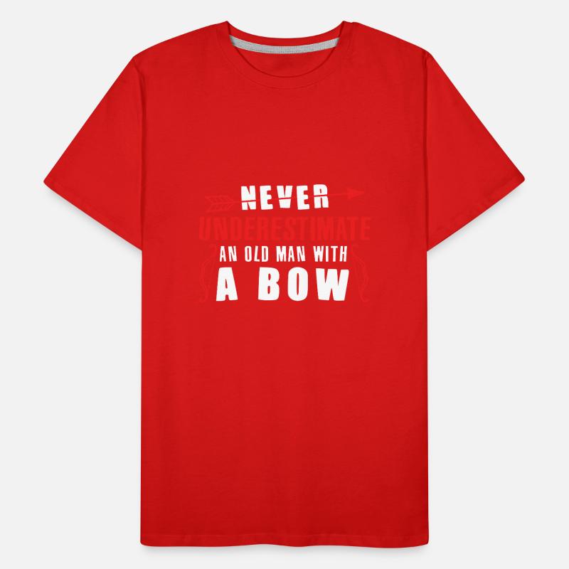 Never Underestimate An Old Man With A Bow Männer Premium Bio T-Shirt