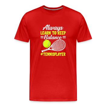 Apprenez à garder l’équilibre plus drôle - T-shirt bio Premium Homme - rouge - Devant - Damien (186cm)
