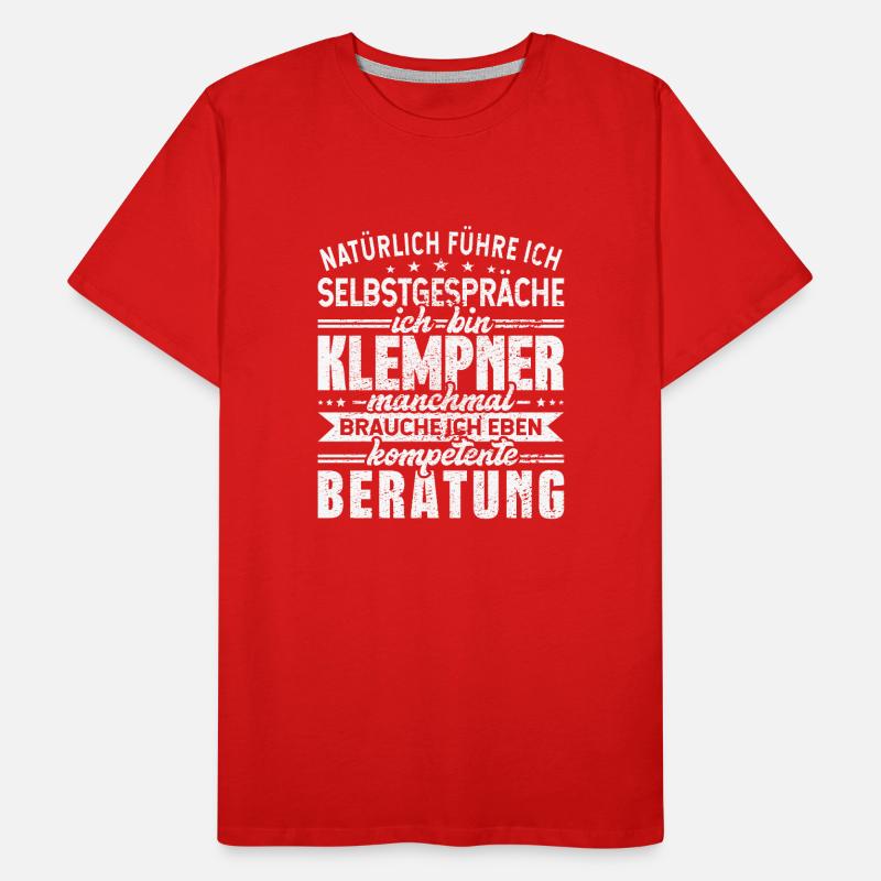 Klempner Selbstgespräche Heizungsbauer Männer Premium Bio T-Shirt