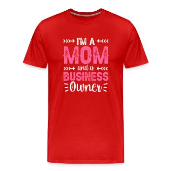 Je suis une mère et une propriétaire d’entreprise - T-shirt bio Premium Homme - rouge - Devant - Damien (186cm)