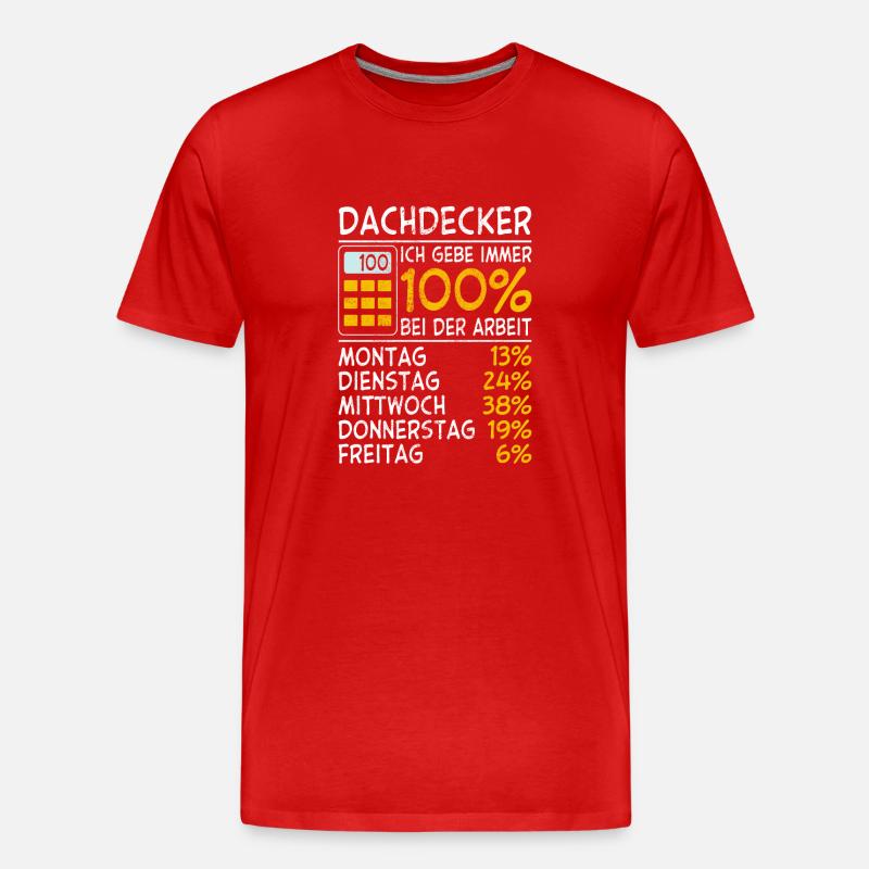 Dachdecker Immer 100% - Männer Premium Bio T-Shirt - Rot