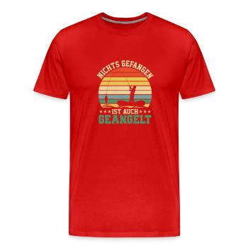 Nichts gefangen ist auch geangelt Angler Fischer - Männer Premium Bio T-Shirt - Rot - Vorne - Damien (186cm)
