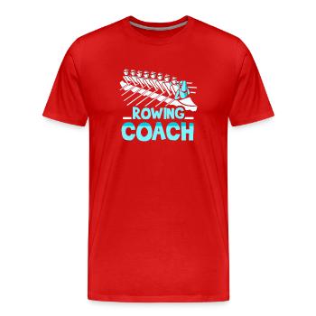 Rudertrainer Trainer Ruderboot Rudern Ruderer - Männer Premium Bio T-Shirt - Rot - Vorne - Damien (186cm)