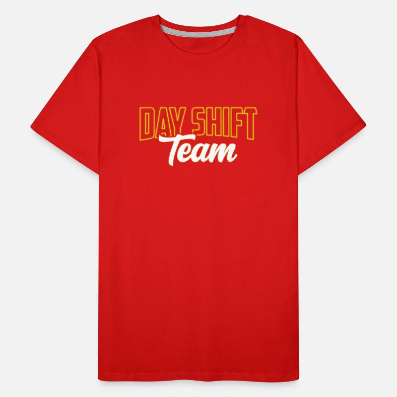 Équipe de jour Travail posté Travail posté Travail posté T-shirt bio Premium Homme