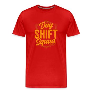 Équipe De jour Quart de jour Quart de jour Dictons de quart de jour - T-shirt bio Premium Homme - rouge - Devant - Damien (186cm)