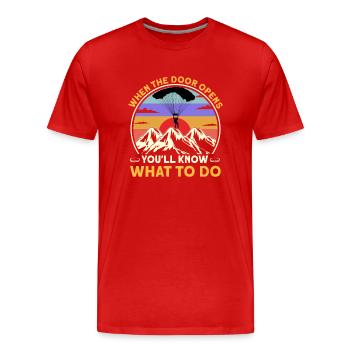 When The Door Opens You'll Know What To Do - Männer Premium Bio T-Shirt - Rot - Vorne - Damien (186cm)