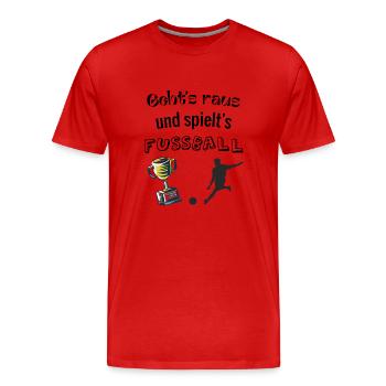 Geht raus und spielt Fußball Design(F.Beckenbauer) - Männer Premium Bio T-Shirt - Rot - Vorne - Damien (186cm)