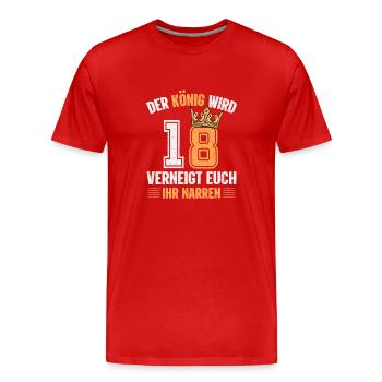 Der König Wird 18 Verneigt Euch 18. Geburtstag - Männer Premium Bio T-Shirt - Rot - Vorne - Damien (186cm)