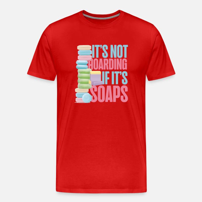 Soap Making Crafting It's Not - Männer Premium Bio T-Shirt - Rot