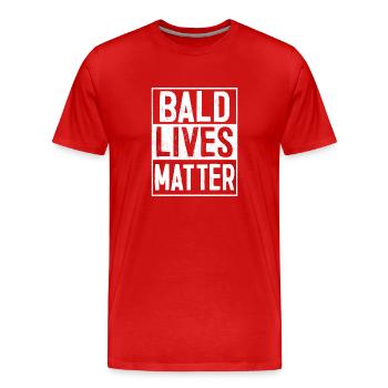 Bald Lives Matter Hilarant Dire Bald Guy Humour - T-shirt bio Premium Homme - rouge - Devant - Damien (186cm)