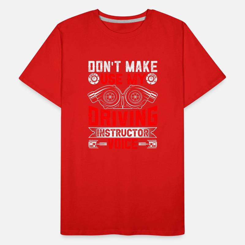 Mon instructeur de conduite Voice Driving Instructor Voice Profession T-shirt bio Premium Homme