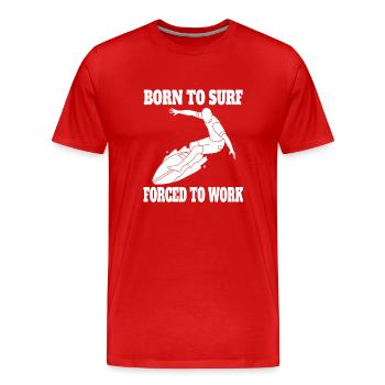 Surfer surf surf surf surf moniteur de surf - T-shirt bio Premium Homme - rouge - Devant - Damien (186cm)