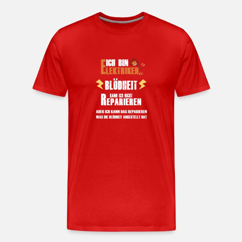 Elektriker Strom Handwerker Spruch Geschenk - Männer Premium Bio T-Shirt - Rot