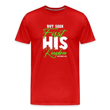 trachte nach sein Königreich bibel - Männer Premium Bio T-Shirt - Rot - Vorne - Damien (186cm)