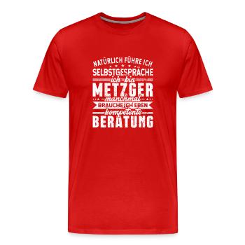 Metzger Selbstgespräche Fleischer - Männer Premium Bio T-Shirt - Rot - Vorne - Damien (186cm)